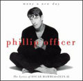 Officer,phillip - Many A New Day - Music CD
