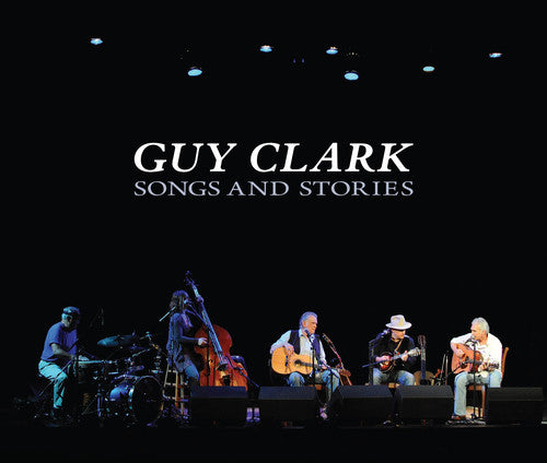 Clark,guy - Songs & Stories - Music CD