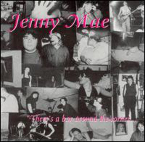 Jenny Mae - There's A Bar Around The Corner - Music CD