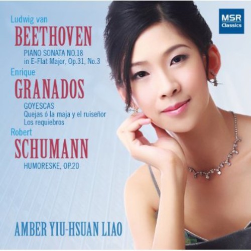 Yiu-hsuan Liao / Beethoven / Schumann / Granados - Yiu-hsuan Liao Plays Beethoven Schumann & Granados - Music CD