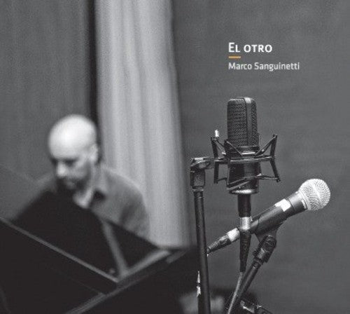 Sanguinetti,marco - El Otro - Music CD