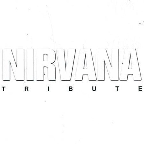 Nirvana Tribute - Nirvana Tribute - Music CD