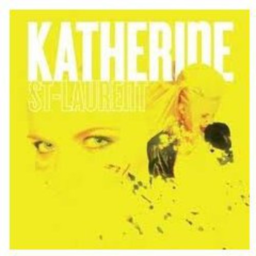 St. Laurent,katherine - Katherine St. Laurent - Music CD