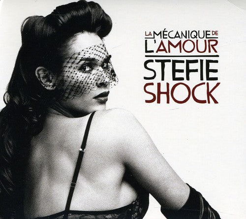 Shock,stefie - Mecanique De L'amour - Music CD