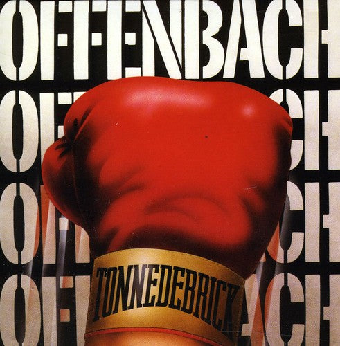 Offenbach - Tonnedebrick - Music CD