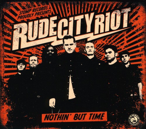 Rude City Riot - Nothin But Time - Music CD