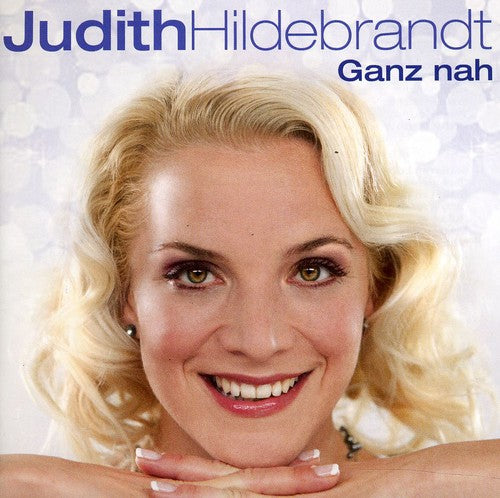 Hildebrandt,judith - Ganz Nah - Music CD