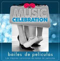 Music Celebration-bailes De Pelicula / Various - Music Celebration-bailes De Pelicula / Various - Music CD