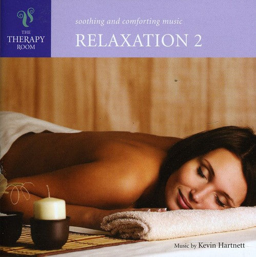 Hartnett,kevin - Relaxation 2 - Music CD