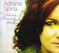 Spina,adriana - Never Coming Home - Music CD