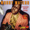 Waters,muddy - Natural Born Lover - Music CD