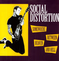 Social Distortion - Somewhere Between Heaven and Hell