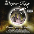 Dope City - Purest In The Game - Music CD