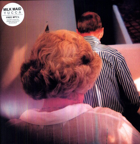 Milk Maid - Yucca - Vinyl Record