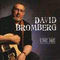 Bromberg,david - Use Me - Music CD