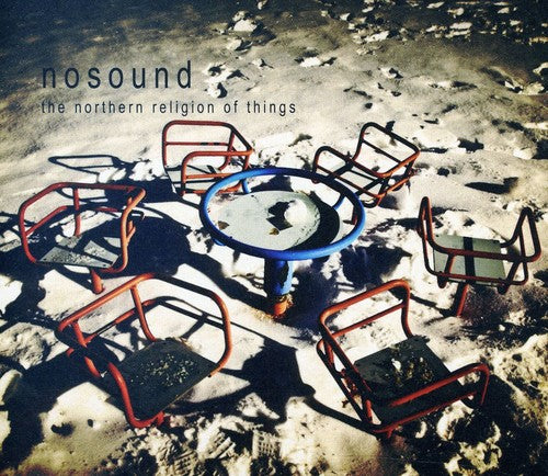 Nosound - Northern Religion Of Things - Music CD