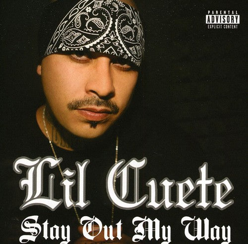 Lil Cuete - Stay Out My Way - Music CD