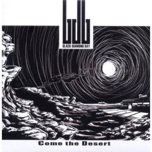 Black Diamond Bay - Come The Desert - Music CD