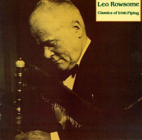 Rowsome,leo - Classics Of Irish Piping - Music CD