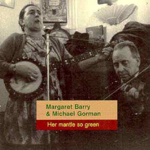 Barry,margaret & Gorman,michael - Her Mantle So Green - Music CD