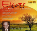 Mendelssohn / Rost / Lipovsek / Brs / Swallisch - Elias - Music CD