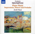 Mompou / Maso - Piano Music 6 - Music CD