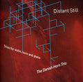 Danish Horn Trio / Ruders / Gudmundsen-holmgreen - Distant Still - Trios For Violin Horn & Piano - Music CD