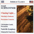 Schwantner / Guerrero / Lamb / Nashville Symphony - Chasing Light - Music CD