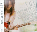 Yui - From Me To You - Music CD