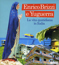 Brizzi,enrico & Yuguerra - La Vita Quotidiana In Italia - Music CD
