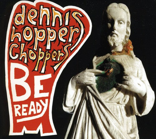 Dennis Hopper Choppers - Be Ready - Music CD