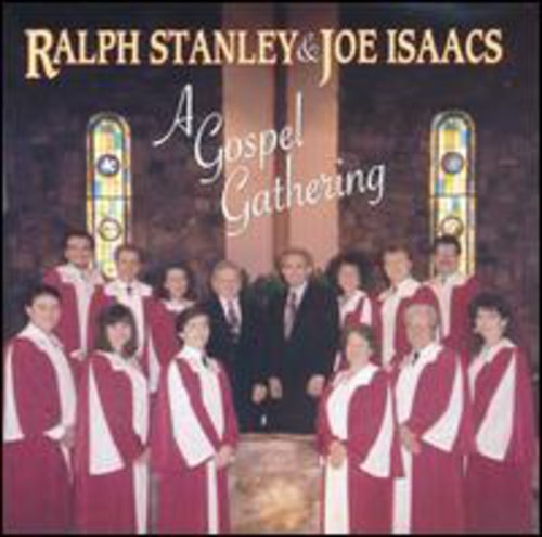 Stanley,ralph / Isaacs,joe - Gospel Gathering - Music CD