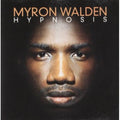 Walden,myron - Hypnosis - Music CD