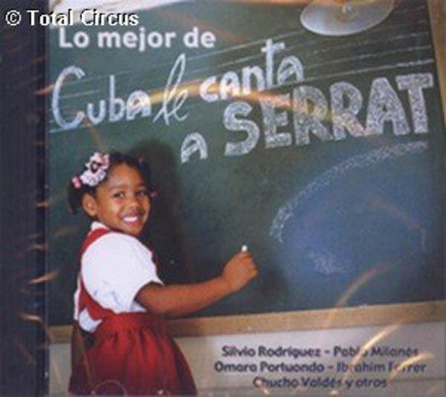 Lo Mejor De Cuba Le Canta A Serrat - Lo Mejor De Cuba Le Canta A Serrat - Music CD