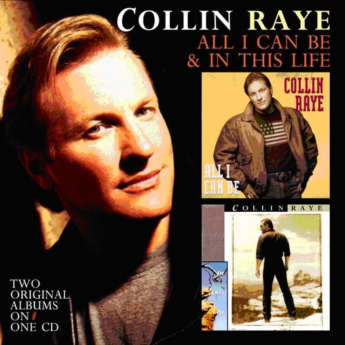 Raye,collin - All I Can Be / In This Life - Music CD