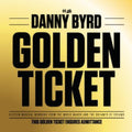 Byrd,danny - Golden Ticket - Music CD