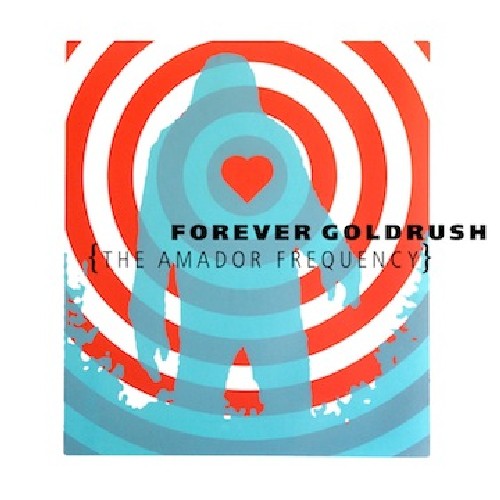 Forever Goldrush - Amador Frequency - Music CD