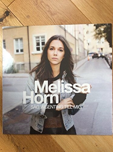 Horn,melissa - Sag Ingenting Till Mig - Vinyl Record