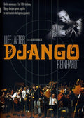 Life After Django Reinhardt - Life After Django Reinhardt - DVD