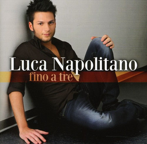 Napolitano,luca - Fino A Tre - Music CD