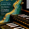 Kitchen,john - Music From The Age Of Louis Xiv: Baillon - Music CD
