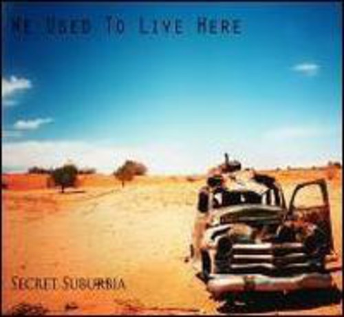 Secret Suburbia - We Used To Live Here - Music CD