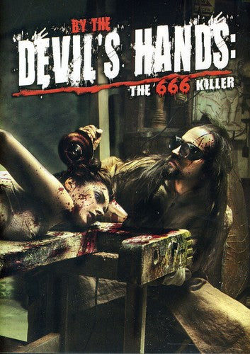 By The Devil's Hands: The 666 Killer - By The Devil's Hands: The 666 Killer - DVD