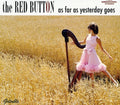 Red Button - As Far As Yesterday Goes - Music CD