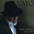 Vayo - Tangos Y Milongas Del Corazon - Music CD