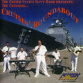 Us Navy Band: The Cruisers - Cruisin Roundabout - Music CD