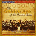 Us Air Force Heritage Of America Band - Golden Age Of The Concert Band - Music CD
