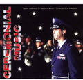 Us Air Force Heritage Of America Band - Ceremonial Music - Music CD