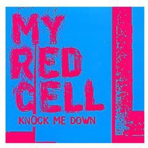 My Red Cell - 7-knock Me Down - Vinyl Record