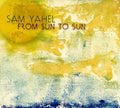 Yahel,sam - From Sun To Sun - Music CD